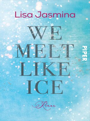 cover image of We melt like Ice